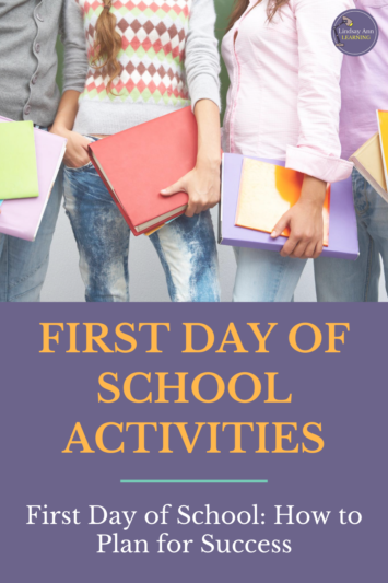 First Day of School: How to Plan for Success - Lindsay Ann Learning