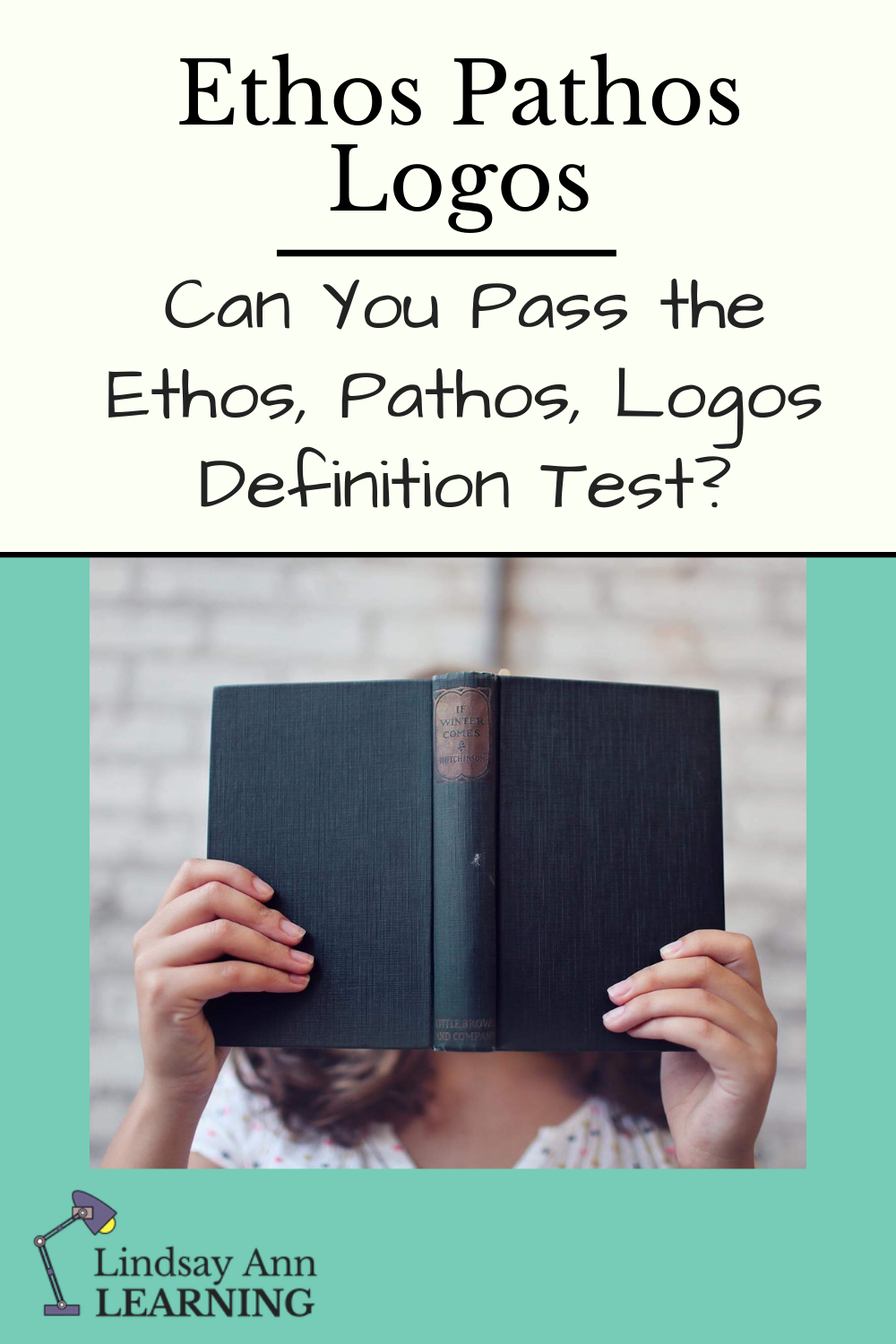 Can You Pass the Ethos, Pathos, Logos Definition Test? - Lindsay Inside Ethos Pathos Logos Worksheet